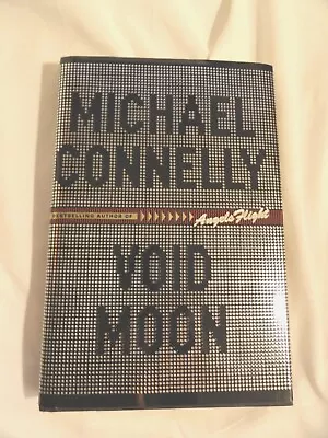 Void Moon By Michael Connelly - Brand New - 2000 - Hardcover Book First Edition • $14.99