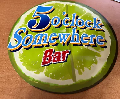 5 O' Clock Somewhere Bar Margaritaville Tiki Man Cave Pool House Garage • $19.99