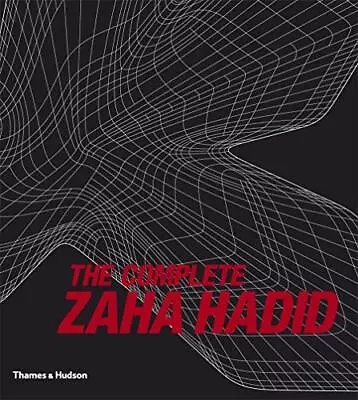 The Complete Zaha Hadid By Aaron Betsky Hardback Book The Fast Free Shipping • $18.81