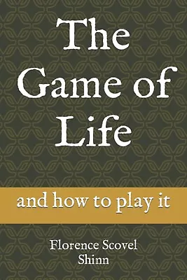 The Game Of Life And How To Play It • £5.16