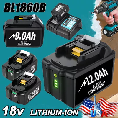 18V 9.0Ah Battery For Makita 18 Volt 6.0Ah LXT Lithium-Ion BL1860B BL1830 BL1850 • $149.99