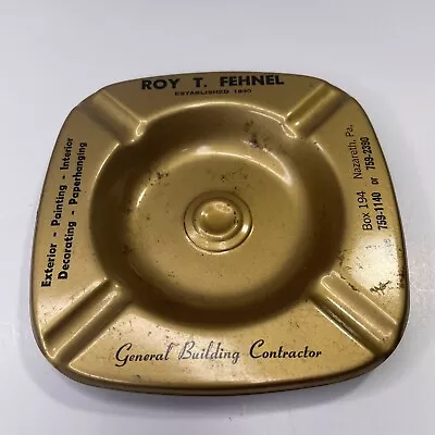 Vintage 1960s Roy Fehnel General Building Contractor Steel Ashtray Nazareth PA • $14.99