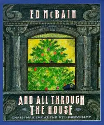 And All Through The House - Hardcover By McBain Ed - GOOD • $4.48