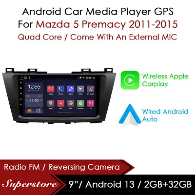 9” Android 13 CarPlay Auto Car Stereo Head Unit GPS For Mazda 5 Premacy 11-15 • $349