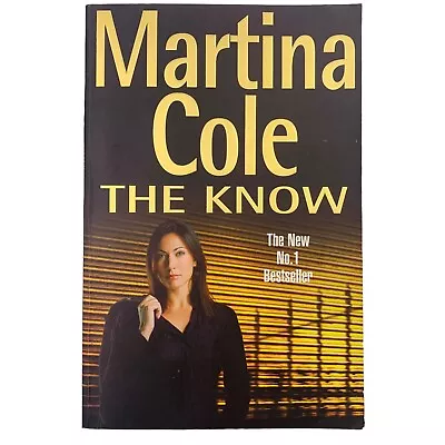 The Know By Martina Cole Thriller Mystery Fiction Large Paperback Book Free Post • $19.10