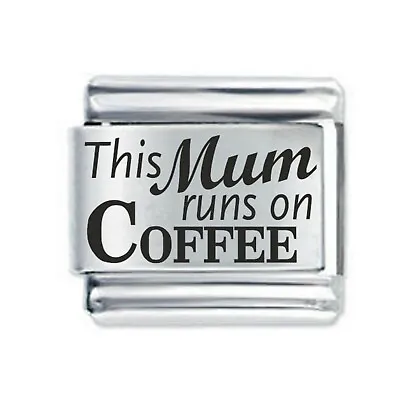 THIS MUM RUNS ON COFFEE * Daisy Charm For 9mm Italian Modular Charm Bracelets • £4.45