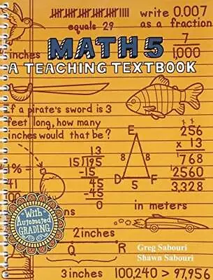 Math 5 A Teaching Textbook And Workbook/ Answer Key - Paperback - GOOD • $8.01