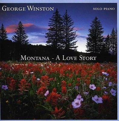 George Winston - Montana: A Love Story [New CD] • $11.97