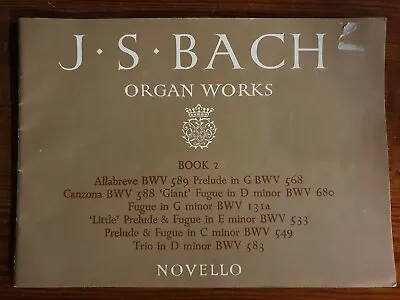 JS Bach Organ Works Book 2 - Novello Edition • £5