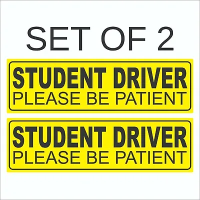 $3.99 • Buy SET OF 2 Student Driver Please Be Patient Car Bumper STICKER Decal 9 X2.75 