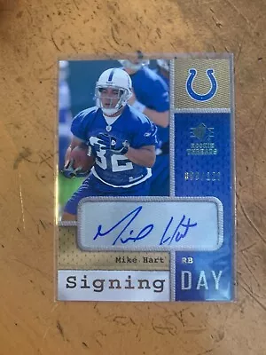 2008 SP Rookie Threads Signing Day #SDMH Mike Hart • $10