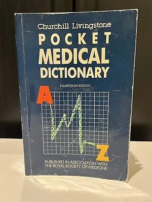 Churchill Livingstone Pocket Medical Dictionary By Nancy Roper • £2.50