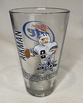 Troy Aikman Dallas Cowboys 50th Anniversary Commemorative Miller Lite Pint Glass • $24.99