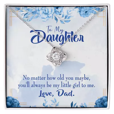 To My Daughter Daddy's Little Girl Infinity Knot Necklace Message Card • $79.95