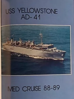 USS YELLOWSTONE AD-41 Navy Destroyer Tender Mediterranean Cruise Book 1988-1989  • $79.95