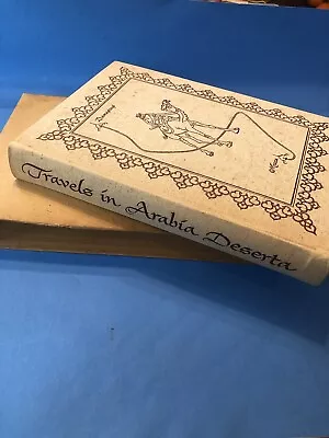 Vintage Hardcover Book 1953 TRAVELS IN ARABIA DESERTA / Heritage Press • $15.99