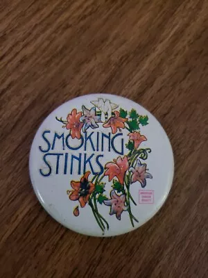 Smoking Stinks Pin Button Pinback Vintage Good Condition American Cancer Society • $8.75