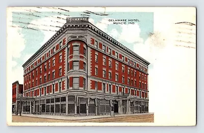 Postcard Indiana Muncie IN Delaware Hotel 1917 Posted Divided Back • $3