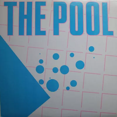 The Pool - The Pool 12  Very Good Plus (VG+) • £33.99