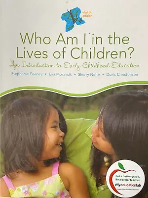 Who Am I In The Lives Of Children? 8th Edition Pearson Textbook  • $26