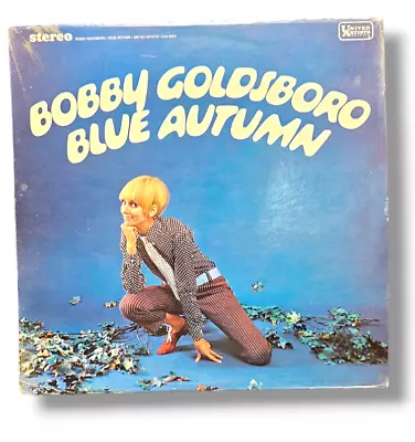 Bobby Goldsboro Blue Autumn LP Vinyl She Chased Me 1966 Too Many People Take You • $7.99