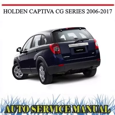 Holden Captiva Cg Series 2006-2017 Factory Workshop Repair Service Manual ~dvd • $24.99