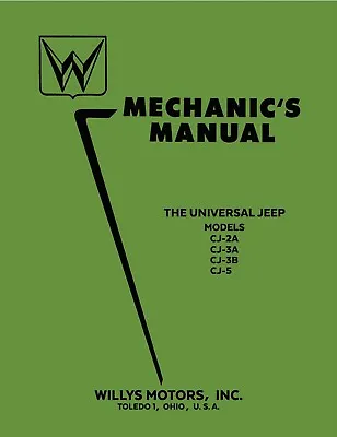 $40.75 • Buy 1946 - 1955 Willys Jeep CJ Mechanics Manual