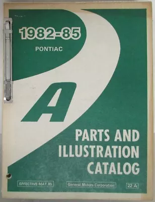 1982-1985 Pontiac 6000 Parts Book And Illustration Catalog • $119.01