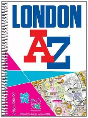London 2012 Street Atlas (London Street Atlases) Geographers' A-Z Map Company • £3.83