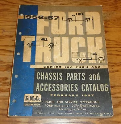 Original 1956 1957 Ford Truck Series 100-600 Chassis Parts & Accessories Catalog • $103.11