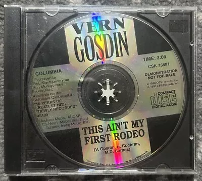 Rare Original Demo Promo CD Vern Gosdin This Ain't My First Rodeo Columbia CBS • $9.95