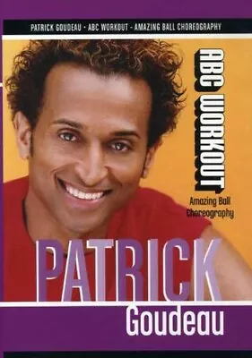 PATRICK GOUDEAU - ABC Workout Amazing Ball Choreography DVD • $6.99