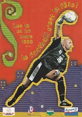 Advertising Card - Football Is The Party - (barthez) - 1999. • £2.56