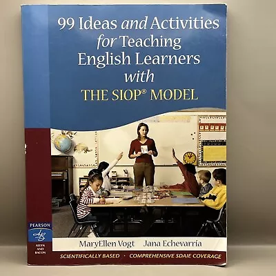 99 Ideas And Activities For Teaching English Learners With The SIOP Model - GOOD • $5.12