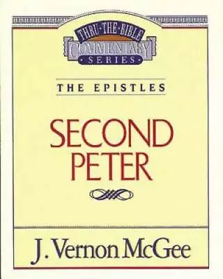 2 Peter (Thru The Bible) - Paperback By McGee J. Vernon - GOOD • $4.94