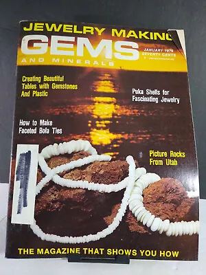 Gems And Minerals Magazine January 1976 Jewelry Making • $7.99