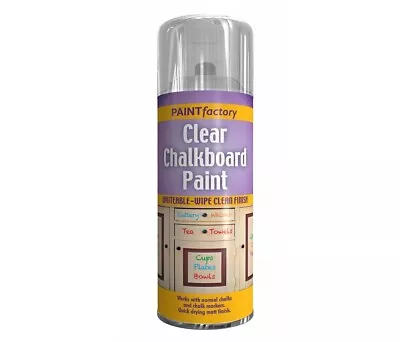 Paint Factory Clear Chalkboard Spray Paint Wipe Clean Matt Finish 400ml • £5.09