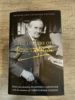 The Letters Of J R R Tolkien: Revised And Expanded Edition - W/tiny Blemish • £0.99