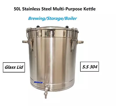 50L S.Steel SS304 Multi-purpose Kettle With Glass Lid For Brewing Storae Boiler  • $108.73