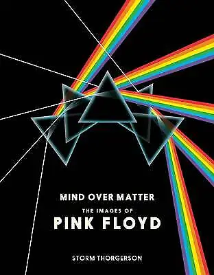 Pink Floyd: Mind Over Matter By Storm Thorgerson (Hardcover 2015) • £23.99