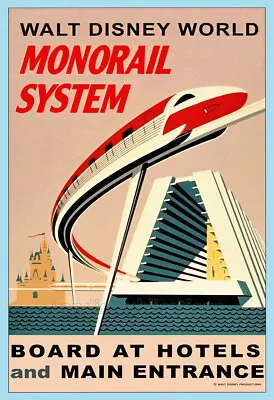 The Walt Disney World Monorail System - Vintage Poster • $19.95