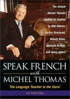 Speak French With Michel Thomas: The Language Teacher To The Stars!  - VERY GOOD • $9