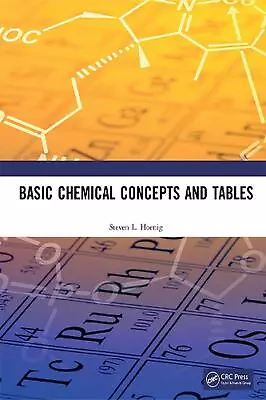 Basic Chemical Concepts And Tables By Steven L. Hoenig (English) Paperback Book • $96.73