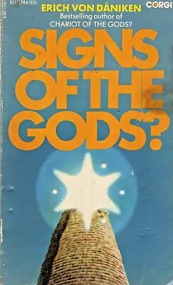 Signs Of The Gods By Erich Von Daniken Illustrated • £6.99