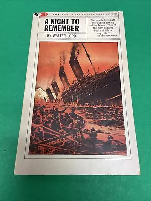 A NIGHT TO REMEMBER By Walter Lord 1964 Vintage Paperback Titanic • £4.75