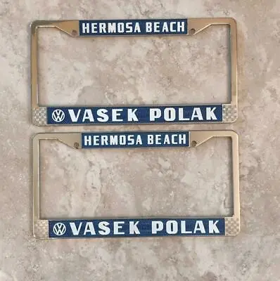 Vasek Polak Volkswagen VW Dealer License Plate Frames Pair Hermosa Beach CA • $68.88