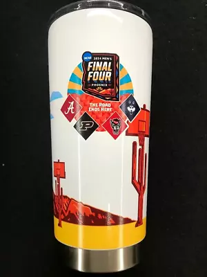2024 Final Four Phoenix 20 Oz Stainless Steel Tumbler 4 Logos The Road Ends Here • $19.95