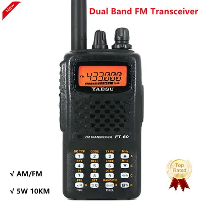 Dual Band FM Transceiver Handheld 5W 10KM VHF UHF Radio YAESU FT-60R  • $214.94