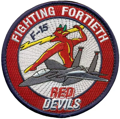 USAF 40th FLIGHT TEST SQUADRON F-15 PATCH • $10.99