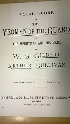 W S Gilbert & Arthur Sullivan : The Yeomen Of The Guard : Music Score • £8